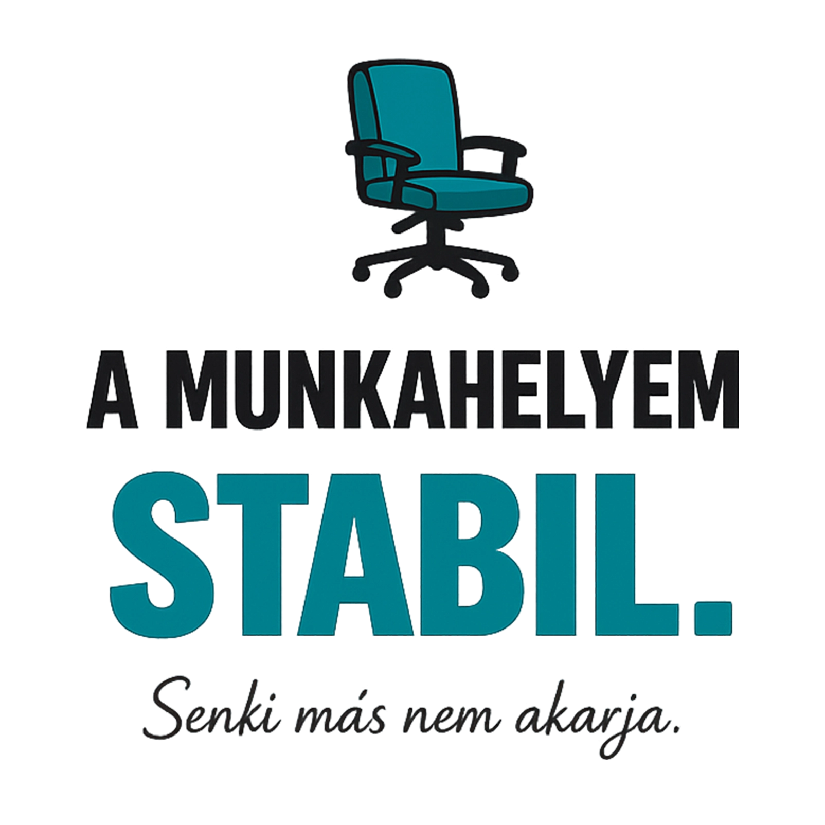 A munkahelyem stabil - MAGYAR.webp